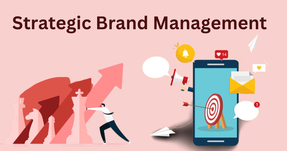 Certificate in Strategic Brand Management